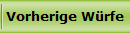 Vorherige W�rfe